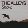 THE ALLEYS Show. #036 We Are All Astronauts (Blue Dot IV Premiere) user image