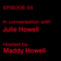 Episode Three: In conversation with Julie Howell user image