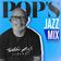 POP'S JAZZ MIX (WORKOUT EDITION) user image