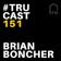 TRUcast 151 - Brian Boncher user image