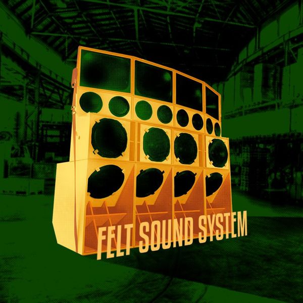Felt Soundsystem # Subtle Radio – 07/11/2021