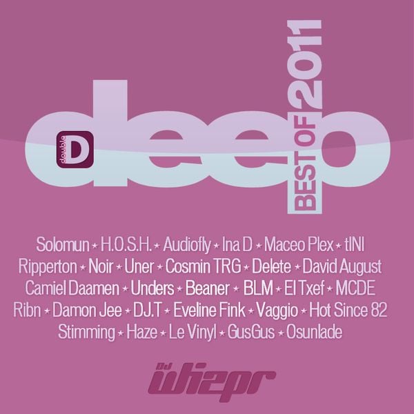 Best of Deep House 2011 (2,5 hours ultra deep mix set) by whizpr Mixcloud