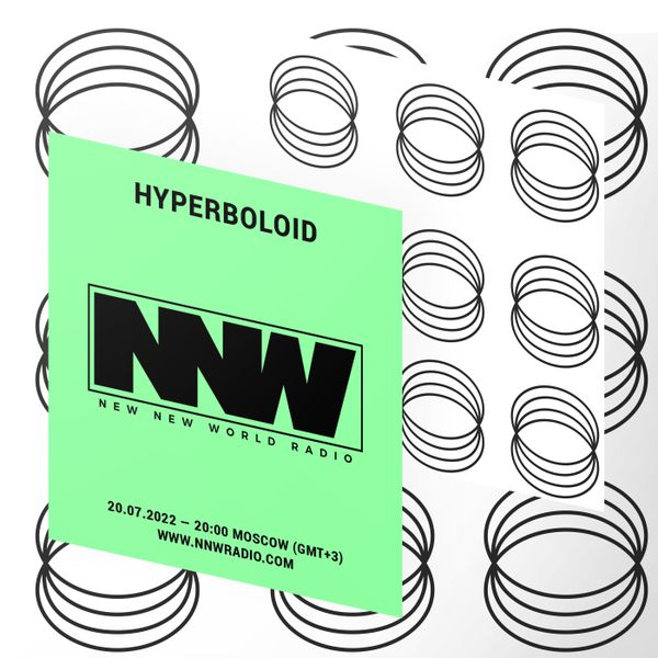 Hyperboloid - 20th July 2022