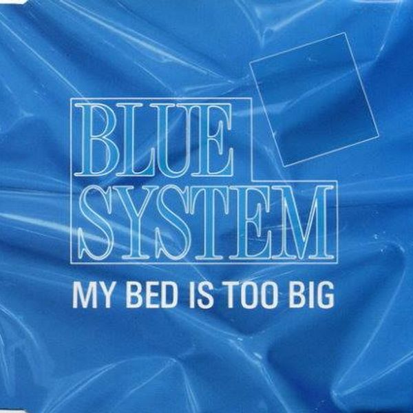 Blue System_My bed is too big (Davor Medved sexual version)_MP3_ by
