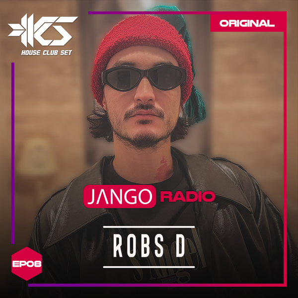 Jango Radio EP008 - Robs D by House Club Set | Mixcloud