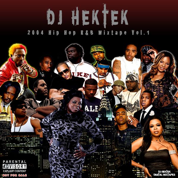 DJ Hektek 2004 Hip Hop R&B Mixtape Vol.1 by DJ HEKTEK | Mixcloud