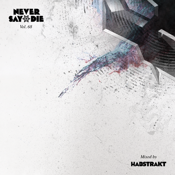 Never say die перевод. Never never never say die. Never say die neoni. Stealth never say die. Never say die Vol.7 Dubstep.