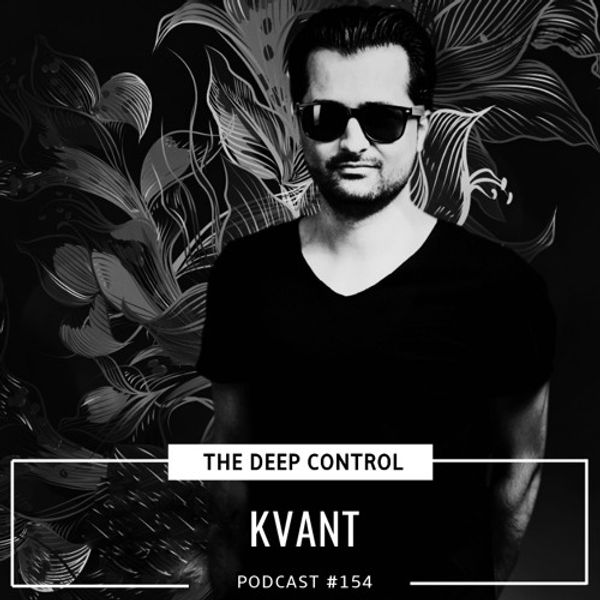 Deep control. DJ Kvant. Artur Kvant. Kvant певец кто он. Kvant DJ кто это такой.