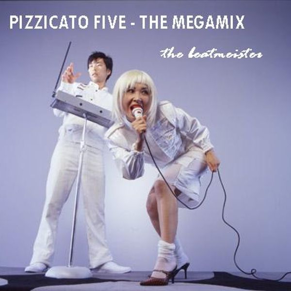 The Pizzicato Five MegaMix - Sweet Soul Remix by Alex 