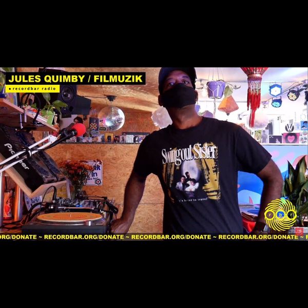 JULES QUIMBY - FILMUZIK | SOUNDTRACK FUNK DJ SET