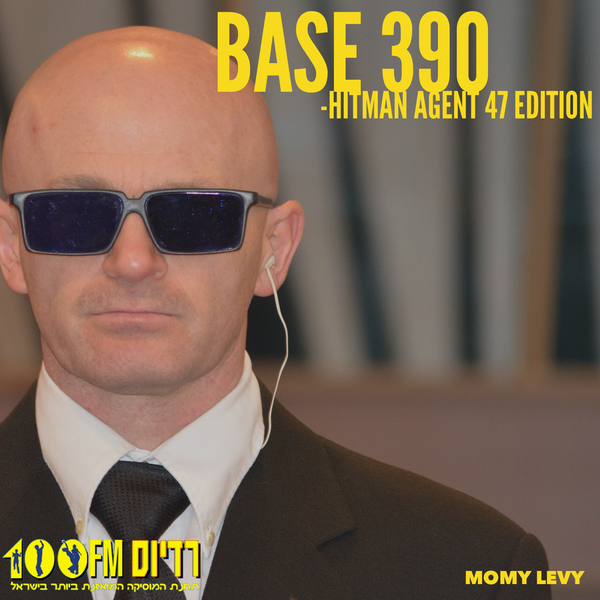 Base Show 390 Directors Cut Hitman Agent 47 Edition By Base100fm Listeners Mixcloud