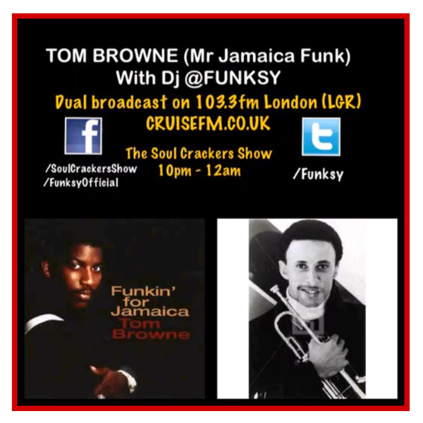 Soul Crackers With Tom Browne Jamaica Funk Dual Broadcast Cruisefm Co Uk And 103 3fm By Dj Funksy Funkstarr Mixcloud Tom browne jamaica funk live @ north sea jazz club. soul crackers with tom browne jamaica