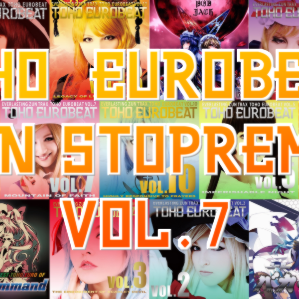 Tohou EuroBeat Non Stop ReMix VOL.7 by STЯD | Mixcloud