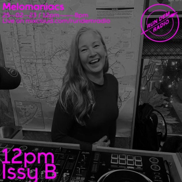 Mel0maniacs Takeover 25/02 - IssyB