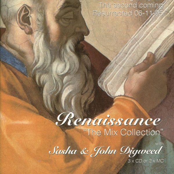 Renaissance The Mix Collection mixed by Sasha & John Digweed.(1994) Craddock | Mixcloud