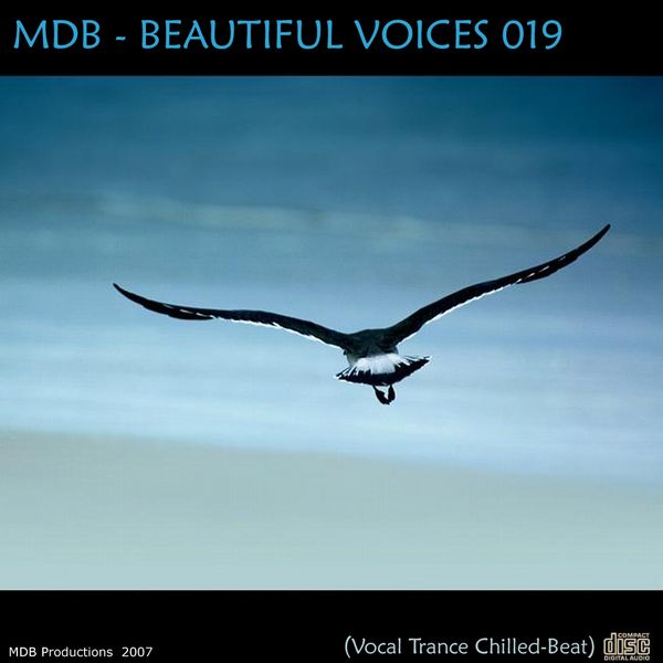 MDB - BEAUTIFUL VOICES 019 (VOCAL TRANCE CHILLED-BEAT) by Ion Cherdevară |  Mixcloud