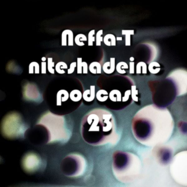 Niteshadeinc Podcast 23 Neffa T By Niteshadeinc Mixcloud If you own copyrights and want my video to be removed, message me and i will remove it. mixcloud