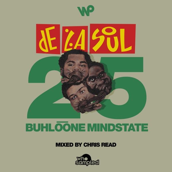 De La Soul 'Buhloone Mindstate' 25th Anniversary Mixtape mixed by