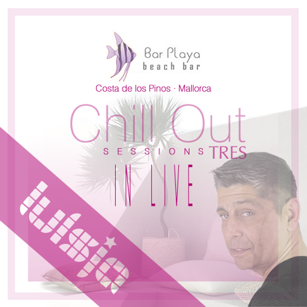 Luisja – Chill Out Sessions Tres