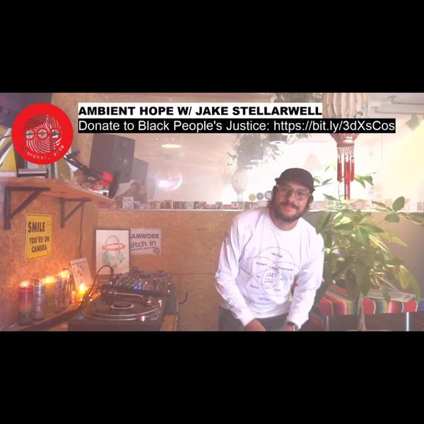 JAKE STELLARWELL - AMBIENT HOPE | JAZZ FUSION DJ SET