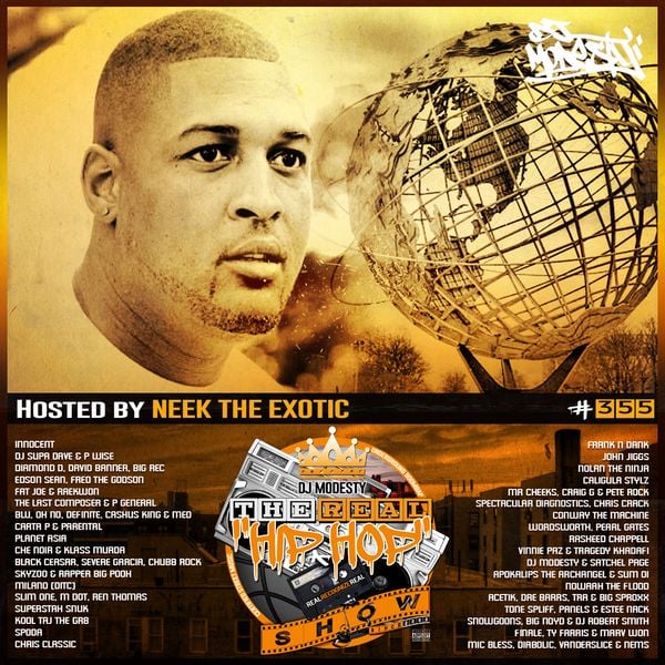 DJ MODESTY - THE REAL HIP HOP SHOW N°355 (Hosted by NEEK THE