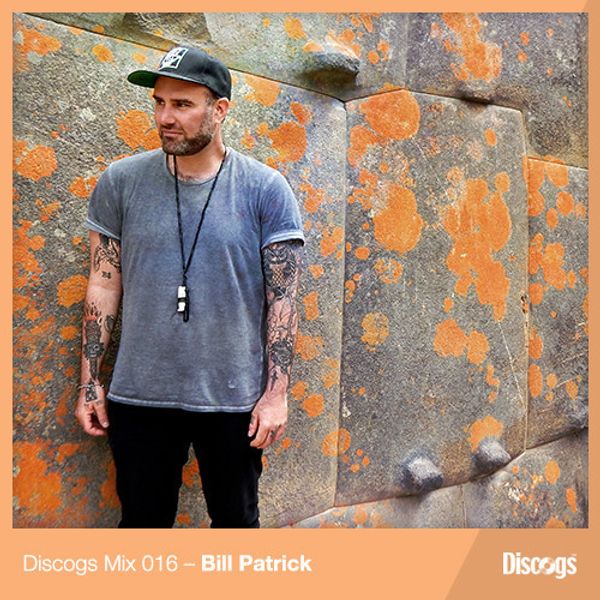 Discogs Mix 016 Bill Patrick By Discogs Mixcloud