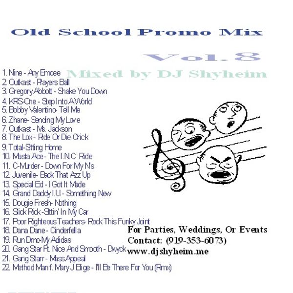 Old School Promo Party Mix Vol.8 mixed by DJ Shyheim by DJ Shyheim