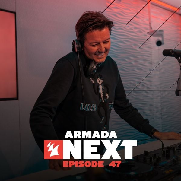 Armada Next Episode 47 by Armada Music Mixcloud