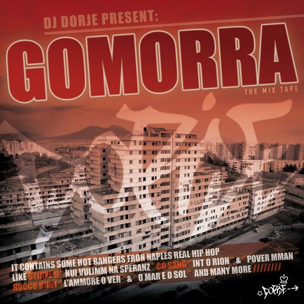 Gomorra The Mix Tape By Dj Dorje Mixcloud