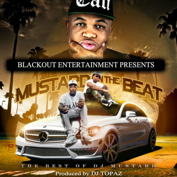 The Best of Dj Mustard (Mustard_on_the_Beat_Hoe) Dj Topaz by DJTopaz