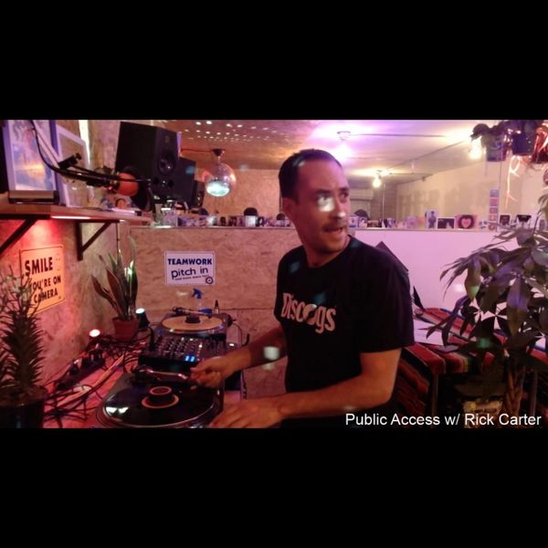 RICK CARTER - PUBLIC ACCESS | LIVESTREAM DJ SET