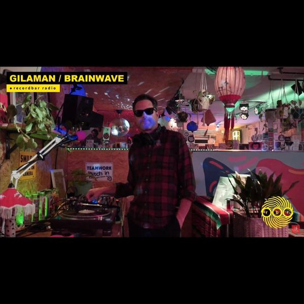 GILA MAN - BRAINWAVE | RARE JAZZ DJ SET