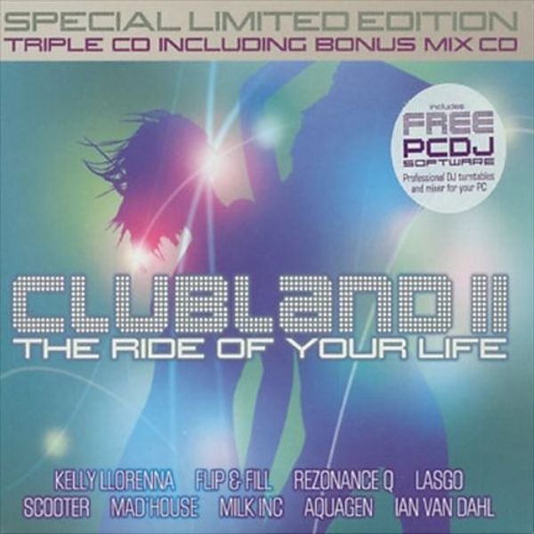 Clubland II - The Ride Of Your Life CD 3 (Live in Clubland Mixed 