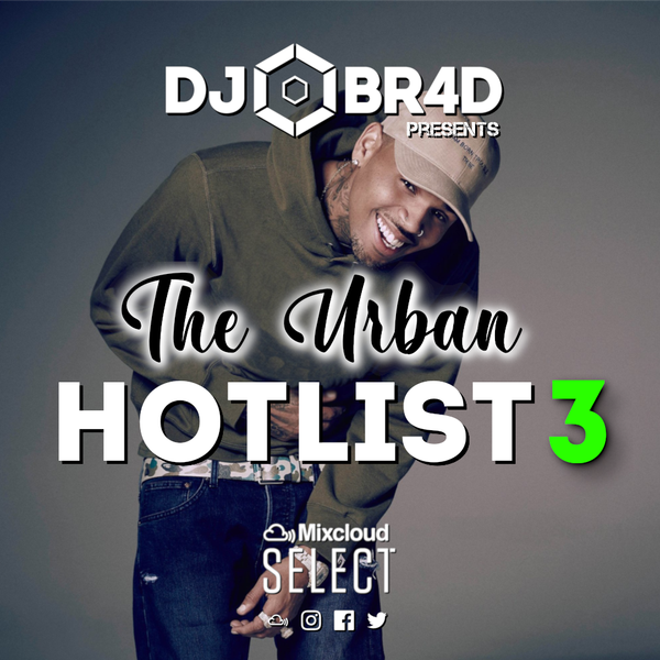 The Urban Hotlist 3 - RnB & HipHop Mix