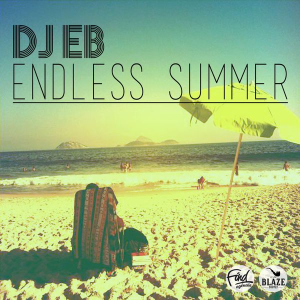 DJ EB - Endless Summer Mixtape by DJ EB