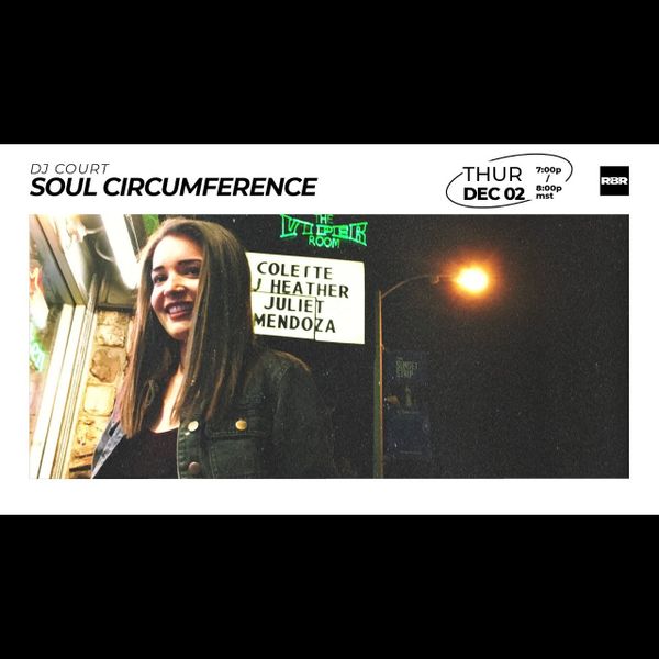 DJ COURT | SOUL CIRCUMFERENCE