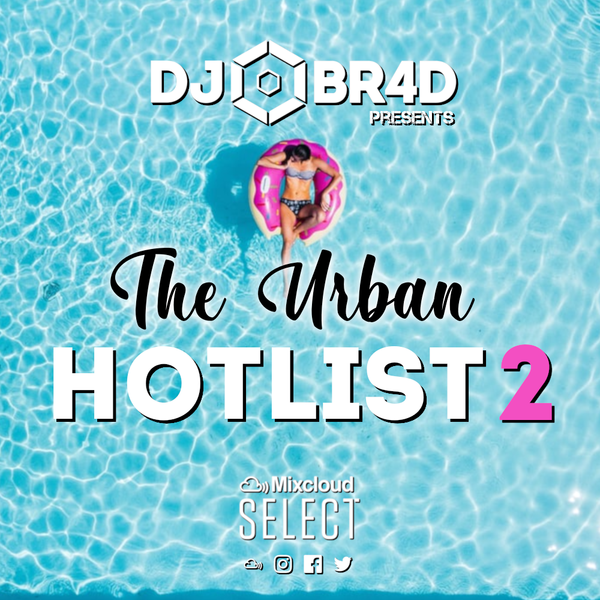The Urban Hotlist 2 - RnB & Hiphop Mix