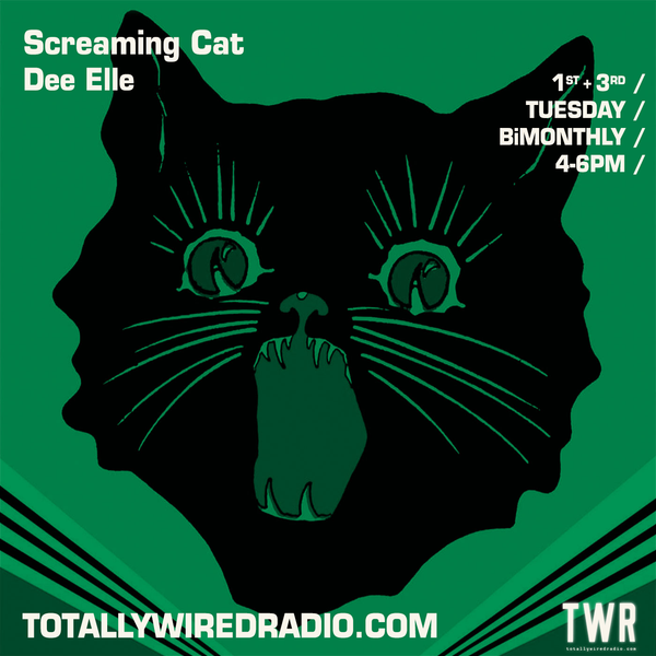 Screaming Cat Dee Elle 18.04.23 by Totally Wired Radio Mixcloud