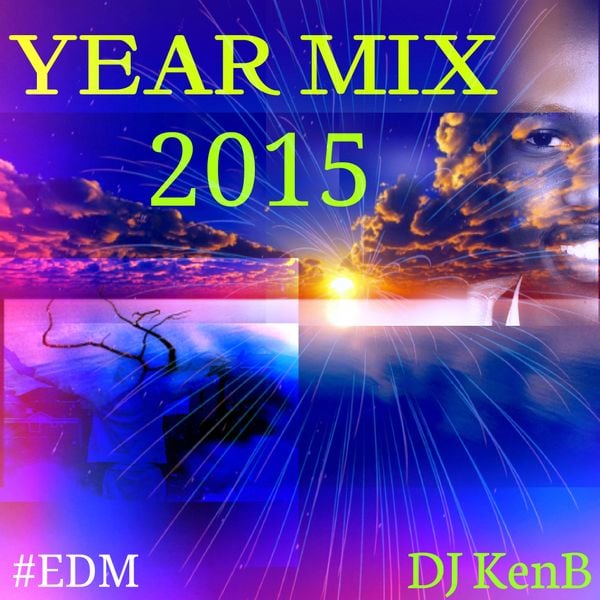YEAR MIX 2015 By DJ KenB by DJ KenB Kenya Mixcloud