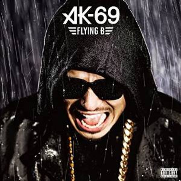 25 AK-69 -Flying B REMIX- 【日本語ラップ】 by DJ Amorphous | Mixcloud