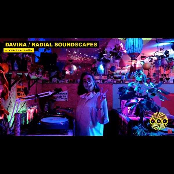 DAVINA - RADIAL SOUNDSCAPES | ECLECTIC VINYL DJ SET