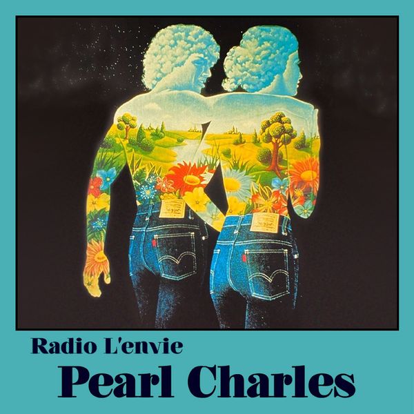 L'envie #37 :: Pearl Charles by Radio L'envie | Mixcloud