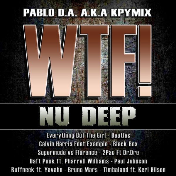 Kpymix Wtf Nu Deep By Pablo Araoz Aka Kpymix Mixcloud Kpymix Wtf Nu Deep By Pablo Araoz Aka Kpymix Mixcloud