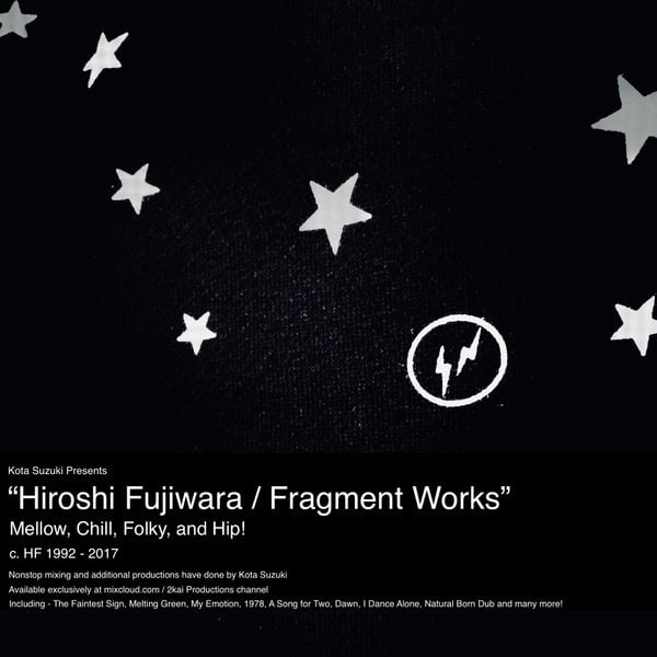 Hiroshi Fujiwara / Fragment Works