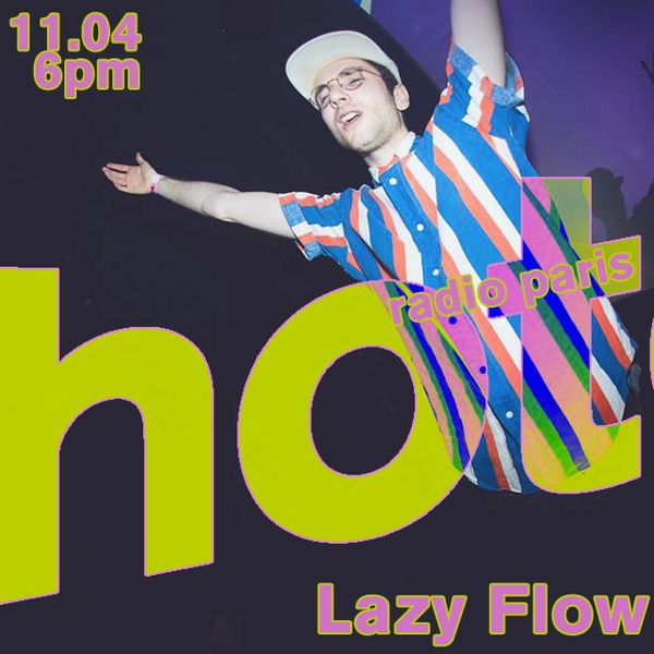 Lazy Flow - 11/04/18.