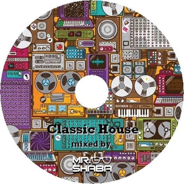 Classic House mix from the '90's by Mr. Shaba listeners Mixcloud