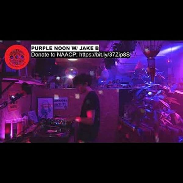 JAKE B - PURPLE NOON | LIVESTREAM DJ SET