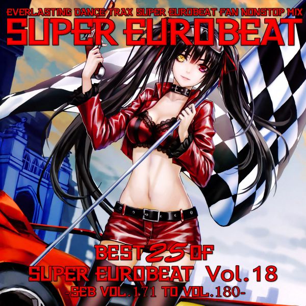 Best 25 Of Super Eurobeat Vol. 18 -SEB Vol. 171 To Vol. 180- by