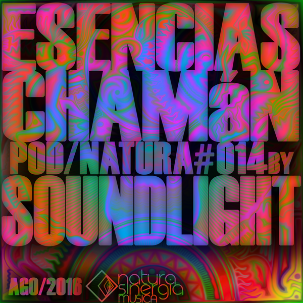 ESENCIAS CHAMÁN · POD/NATURA#014 BY SOUNDLIGHT by Natura Sinergia Musica |  Mixcloud