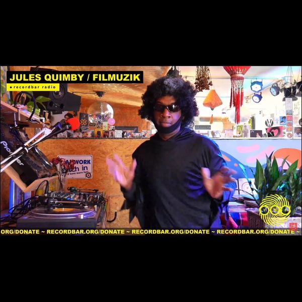 JULES QUIMBY - FILMUZIK | SOUNDTRACK FUNK DJ SET
